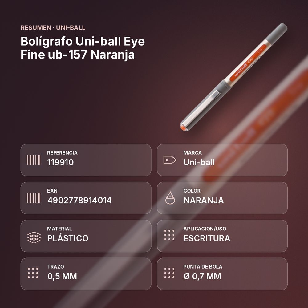 BOLÍGRAFO UNI-BALL EYE FINE UB-157 NARANJA  - resumen de atributos