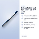 BOLÍGRAFO UNI-BALL EYE MICRO UB-150 AZUL - características principales