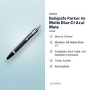 BOLÍGRAFO PARKER IM MATTE BLUE CT AZUL MATE  - características principales