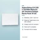 SOBRE BOLSA C4 229 X 324 MM BLANCOS SIN VENTANA SOLAPA RECTA PACK 10 UD - características principales