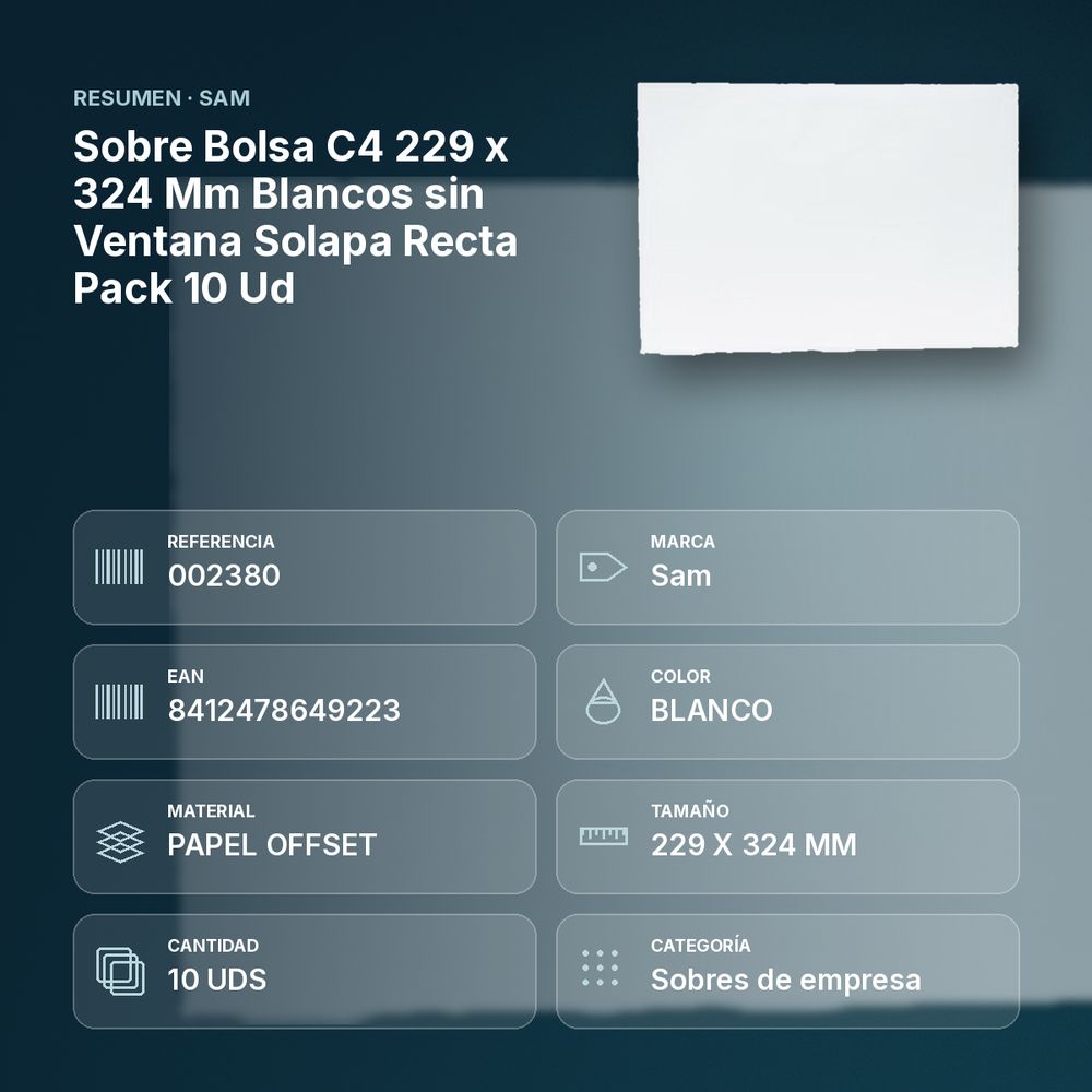SOBRE BOLSA C4 229 X 324 MM BLANCOS SIN VENTANA SOLAPA RECTA PACK 10 UD - resumen de atributos