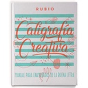 CUADERNO RUBIO LIBRO CALIGRAFÍA CREATIVA