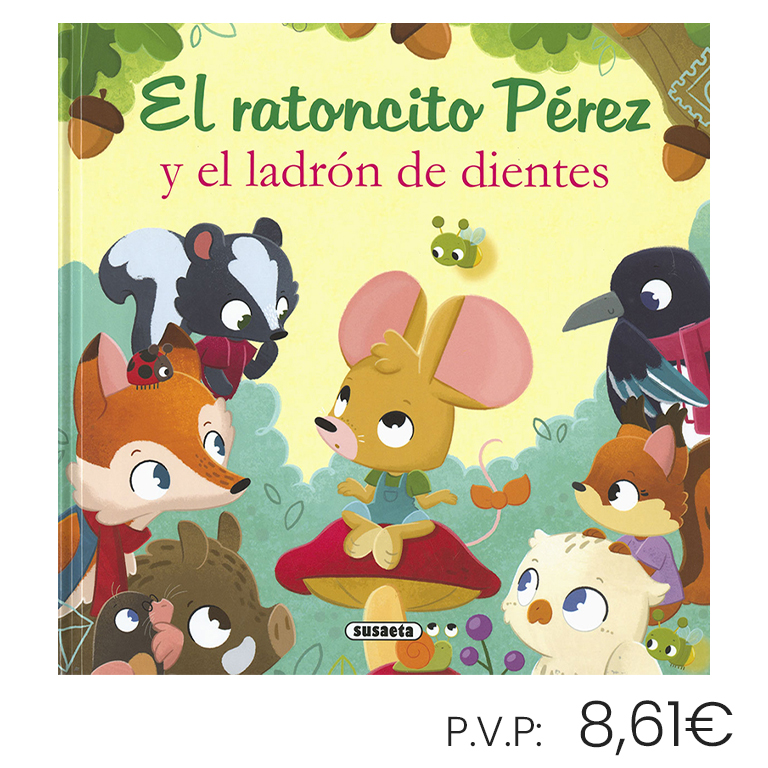 LIBRO SUSAETA EL RATONCITO PÉREZ Y EL LADRÓN DE DIENTES 