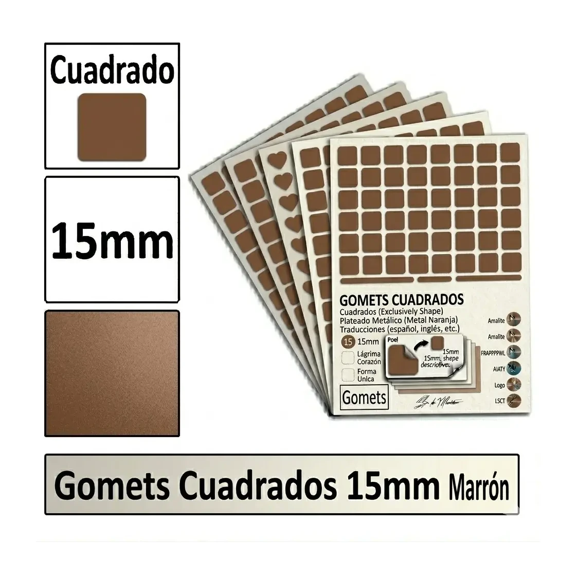 [826014] GOMETS CUADRADO MEDIANO Ø 15 MM MARRON